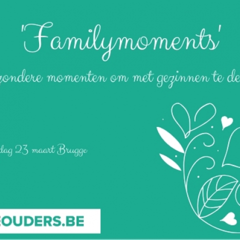 Familymoments in Brugge op zaterdag 23 maart